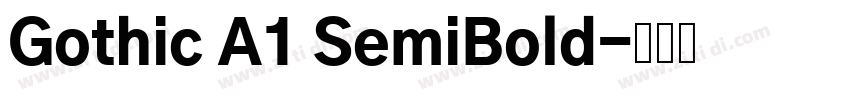 Gothic A1 SemiBold字体转换